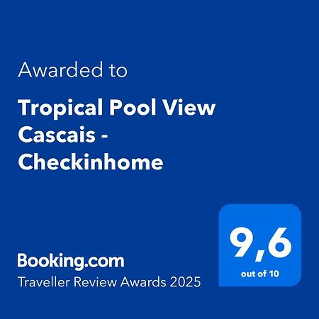 Tropical Pool View Cascais - Checkinhome Ngoại thất bức ảnh